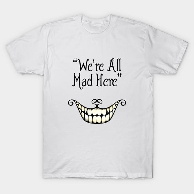 Cheshire cat's quote T-Shirt by spilu